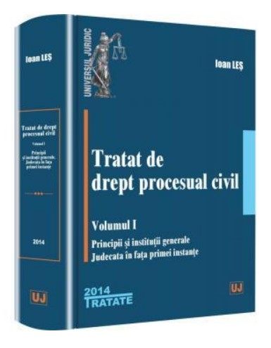 Tratat de drept procesual civil. Vol. I