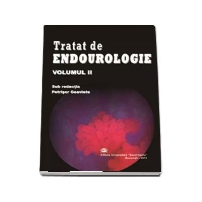 Tratat de Endourologie Volumul II