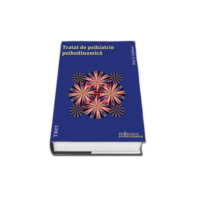 Tratat de psihiatrie psihodinamica