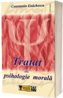 Tratat de Psihologie Morala