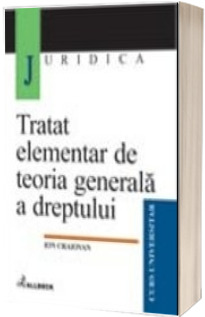 Tratat elementar de teoria generala a dreptului