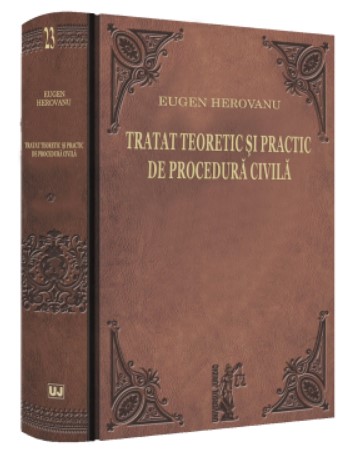Tratat teoretic si practic de procedura civila