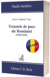 Tratatele de pace ale Romaniei 1918-1920