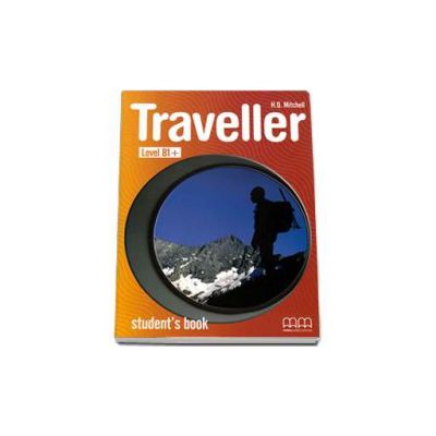 Traveller B1 plus level Student s Book - Mitchell H.Q.