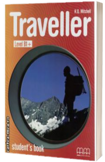 Traveller B1 plus level Student s Book - Mitchell H.Q.