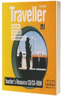 Traveller Beginners, elementary, pre-intermediate Teacher s Resource CD/CD-ROM