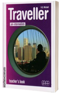 Traveller Pre-Intermediate level Teachers Book - Manualul profesorului pentru clasa a VI-a
