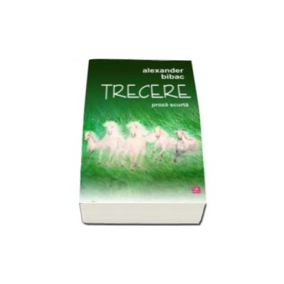 Trecere - Alexander Bibac