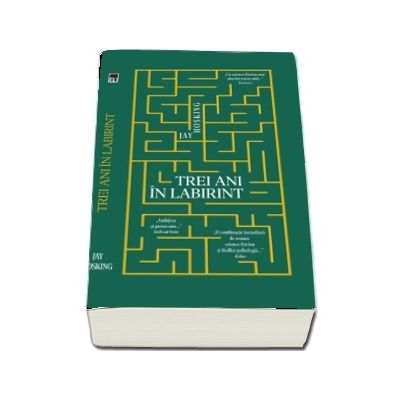 Trei ani in labirint - Jay Hosking