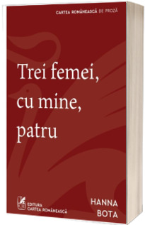 Trei femei, cu mine, patru