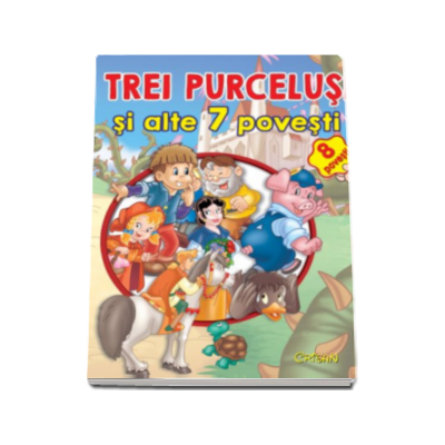 Trei purcelusi si alte 7 povesti