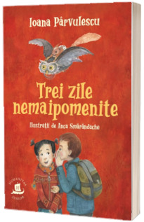 Trei zile nemaipomenite