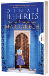 Trenul de noapte spre Marrakech