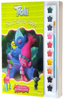 Trolii. Sa pictam cu Poppy. Carte de colorat cu pensula si acuarele