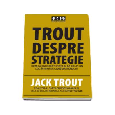 Trout despre strategie