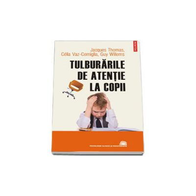 Tulburarile de atentie la copii