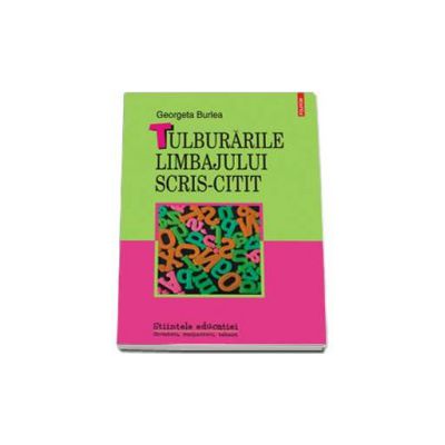 Tulburarile limbajului scris-citit