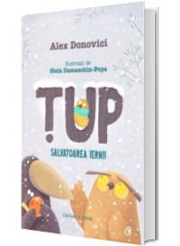 Tup. Salvatoarea iernii