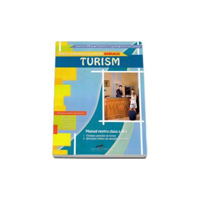 Turism manual pentru clasa a XI-a. Filiera tehnologica, profil SERVICII