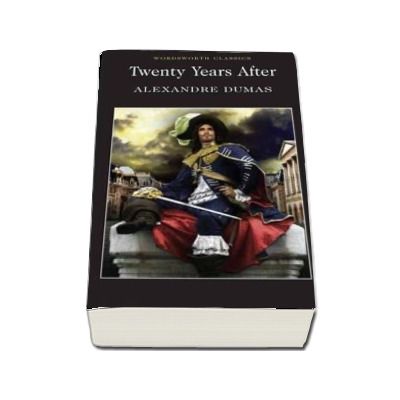 Twenty Years After - Alexandre Dumas