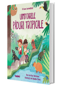 Uimitoarele paduri tropicale