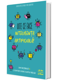 Uite ce face inteligenta artificiala