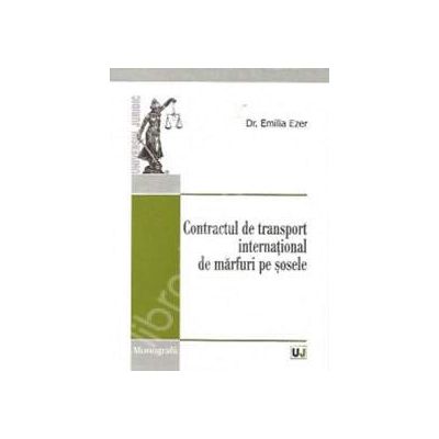 Contractul de transport international de marfuri pe sosele