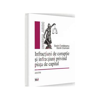 Infractiuni de coruptie si infractiuni privind piata de capital