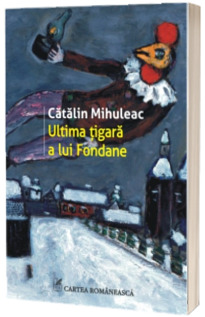 Ultima tigara a lui Fondane