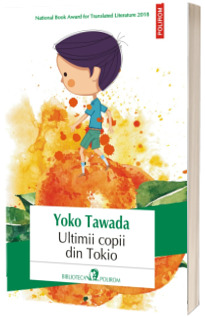 Ultimii copii din Tokio