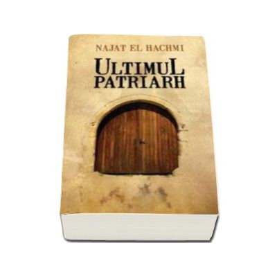 Ultimul patriarh