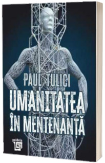 Umanitatea in mentenanta