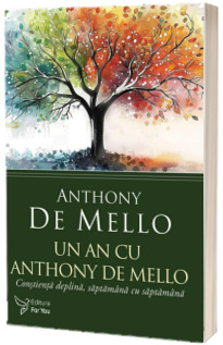 Un an cu Anthony De Mello