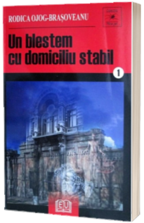 Un blestem cu domiciliu stabil