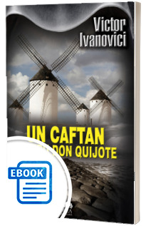 Un caftan pentru Don Quijot
