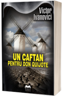 Un caftan pentru Don Quijote