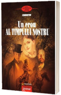 Un erou al timpului nostru