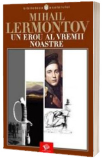 Un erou al vremii noastre