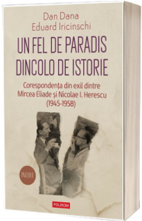 Un fel de paradis dincolo de istorie
