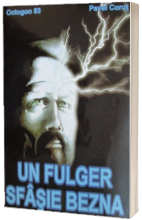 Un fulger sfasie bezna