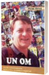 Un om. Volum autobiografic
