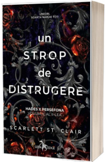 Un strop de distrugere (volumul 2 din seria Hades X Persefona)