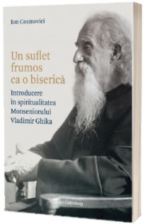 Un suflet frumos ca o biserica