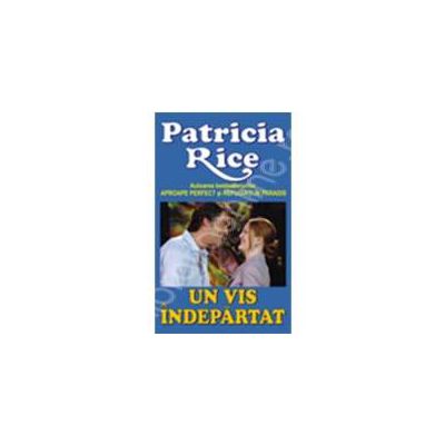 Un vis indepartat (Rice, Patricia)