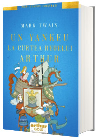 Un yankeu la curtea regelui Arthur