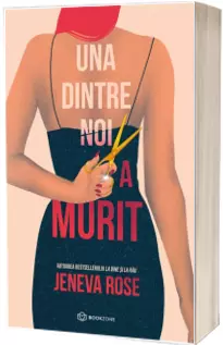 Una dintre noi a murit