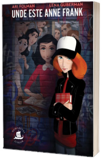 Unde este Anne Frank. Roman grafic