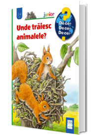 Unde traiesc animalele (De ce? 2-4 ani)