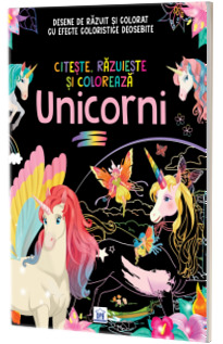 Unicorni. Citeste, razuieste si coloreaza