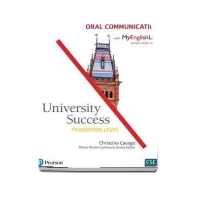 University Success Oral Communication, Transition Level, with MyLab English